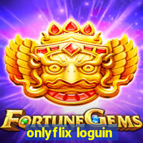 onlyflix loguin